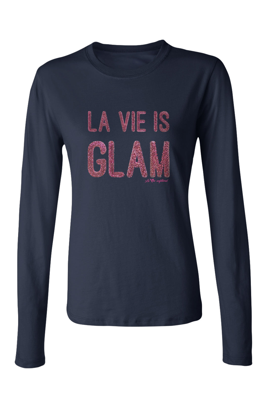 La Vie is Glam - Allure Long Sleeve Tee - La Vie unfiltered