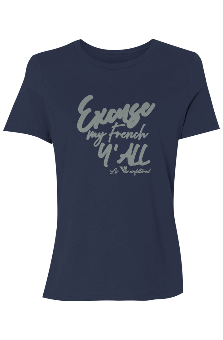 Excuse my French Y'all - Allure Jersey Tee - La Vie unfiltered