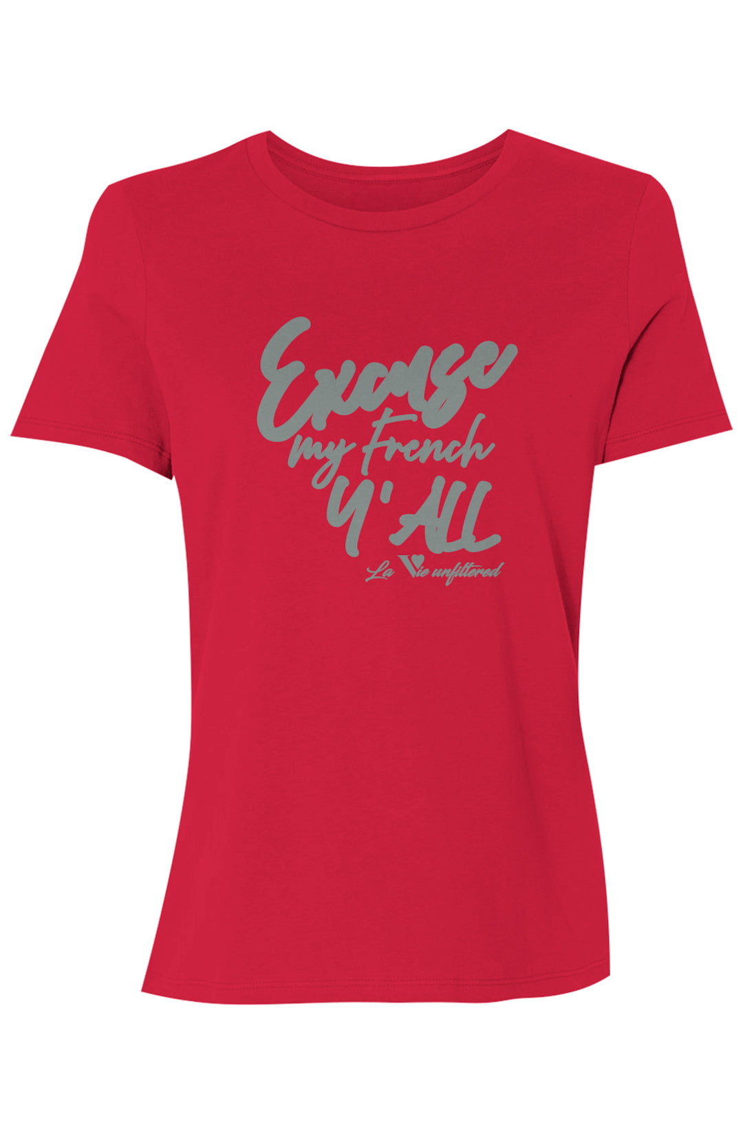 Excuse my French Y'all - Allure Jersey Tee - La Vie unfiltered