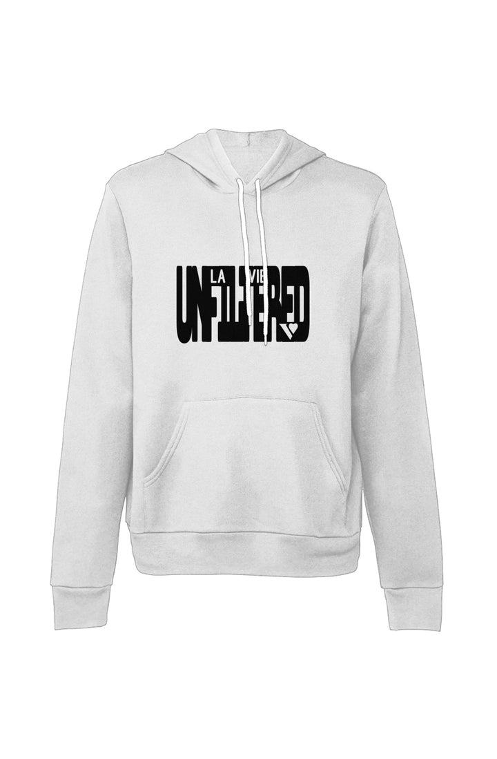 Unfiltered la vie - The Unfiltered Hoodie - La Vie unfiltered