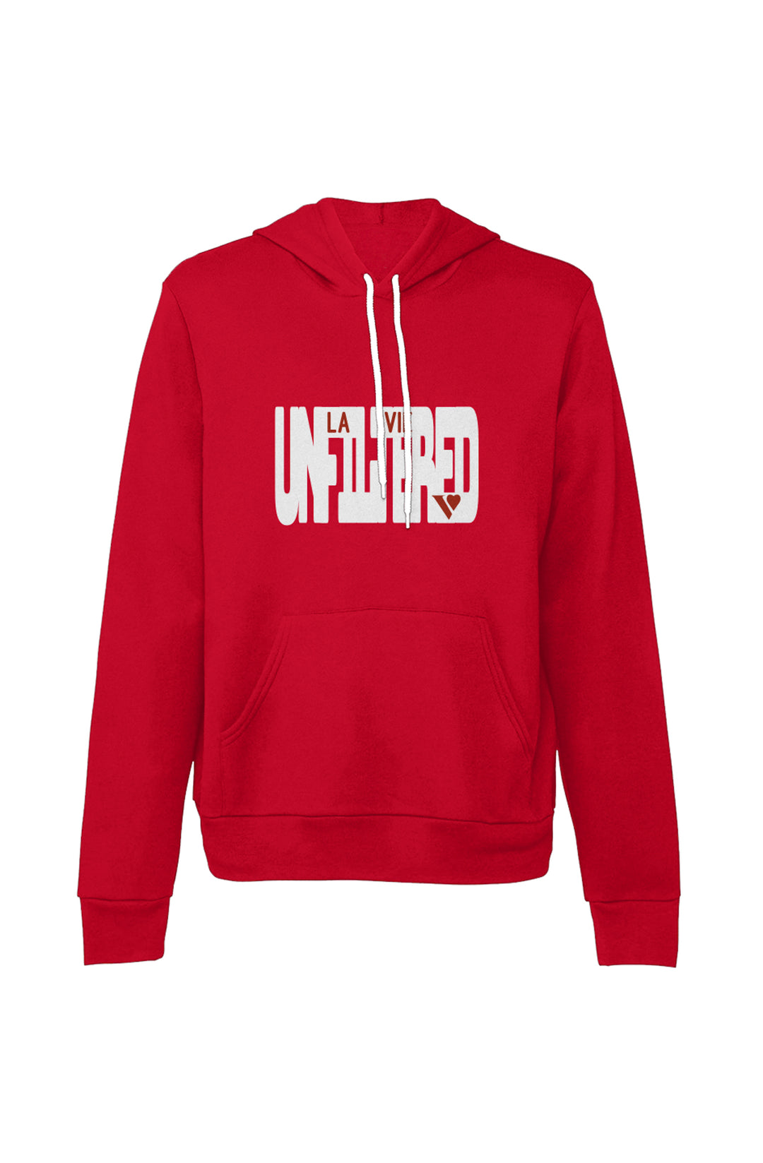 Unfiltered la vie - The Unfiltered Hoodie - La Vie unfiltered