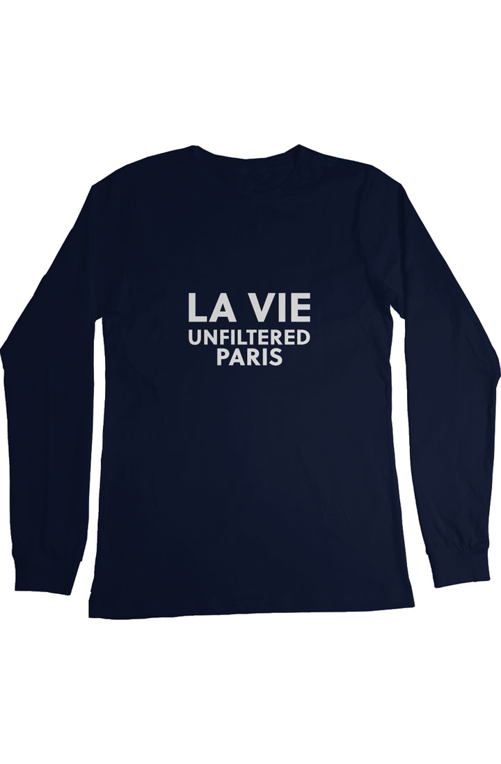 La Vie unfiltered Paris - Unfiltered Long Sleeve Tee - La Vie unfiltered