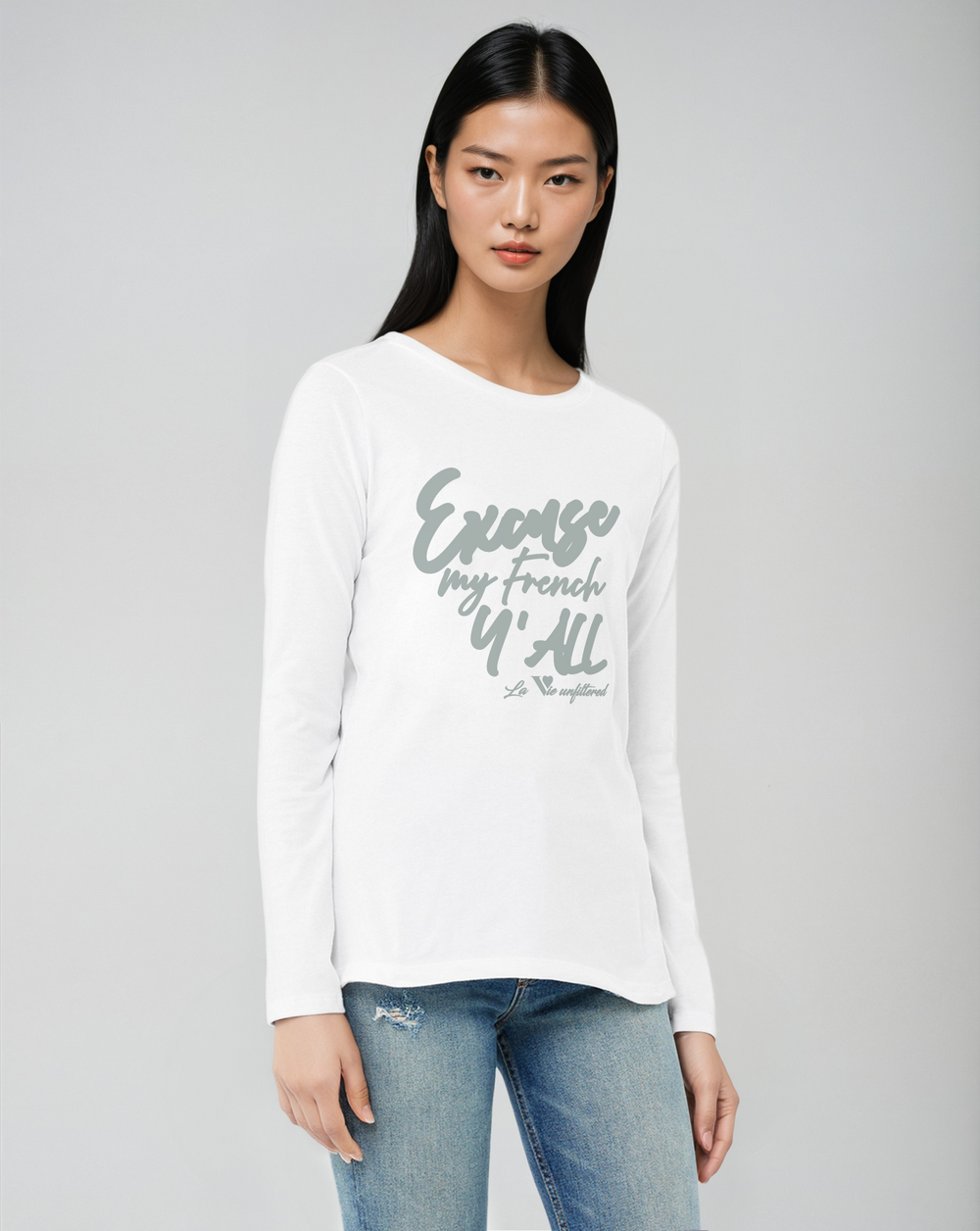 Excuse my French Y'all - Allure Long Sleeve Tee - La Vie unfiltered