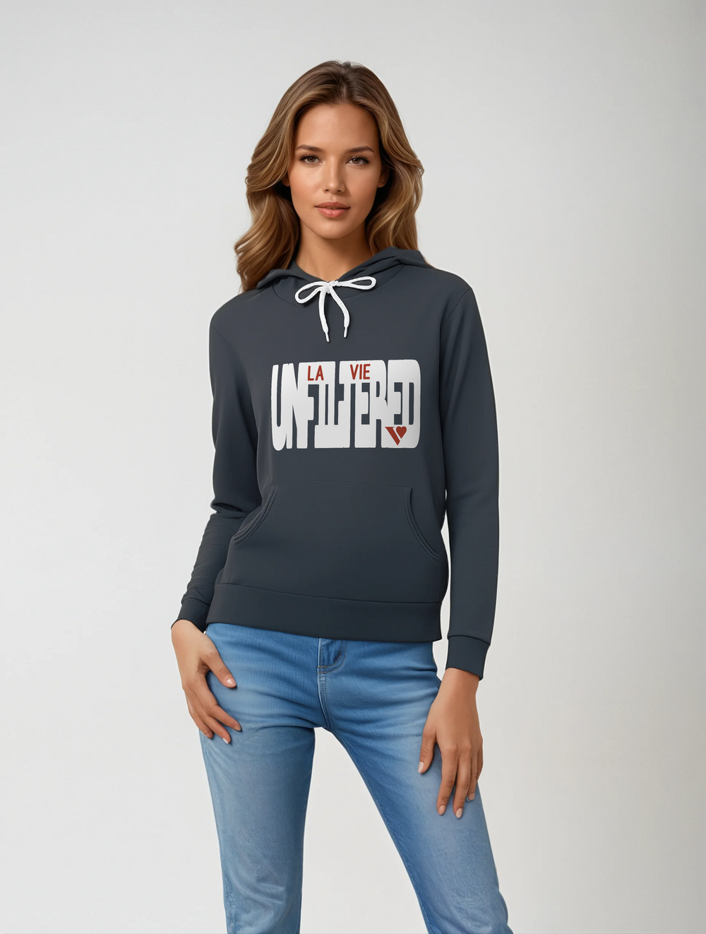 Unfiltered la vie - The Unfiltered Hoodie - La Vie unfiltered