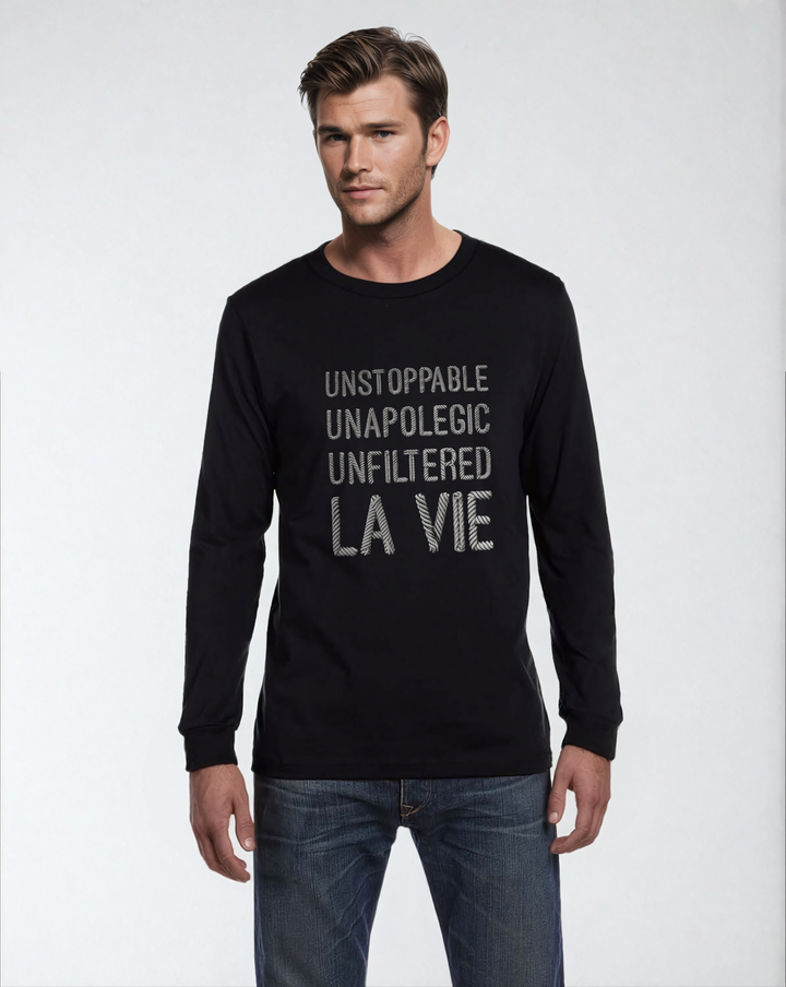 Unstoppable, Unapologetic, Unfiltered La Vie - Unfiltered Long Sleeve Tee - La Vie unfiltered