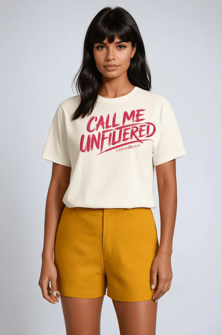 Call me unfiltered - The Unfiltered Boxy Fit - La Vie unfiltered