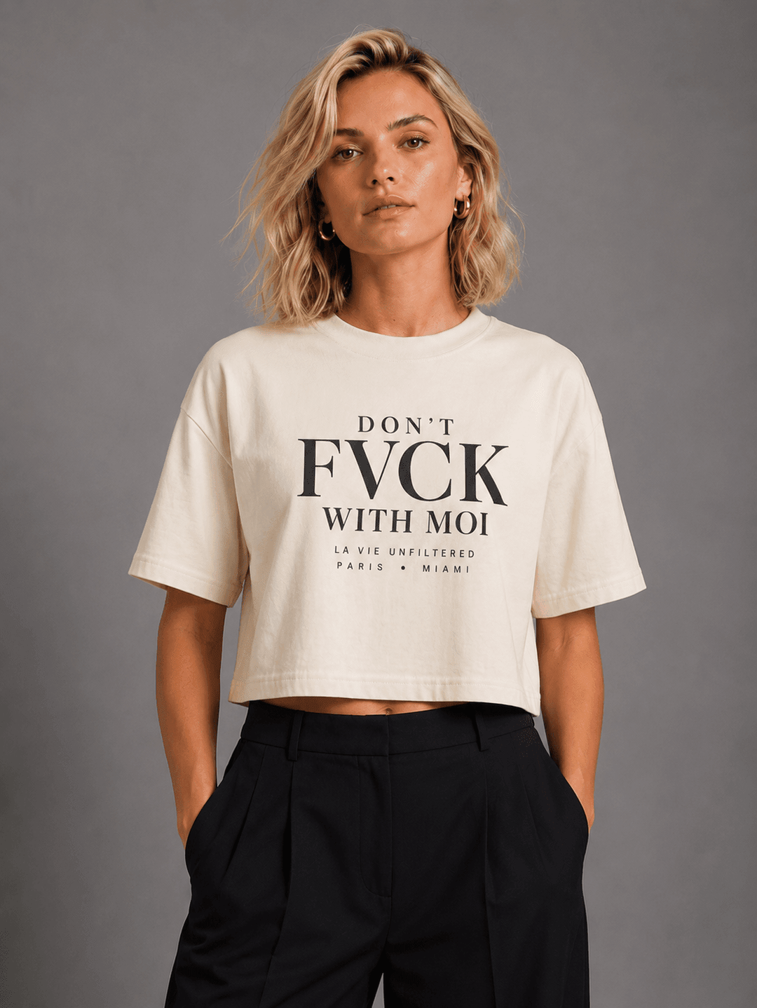 Don't FVCK With Moi — Maison Crop - La Vie unfiltered