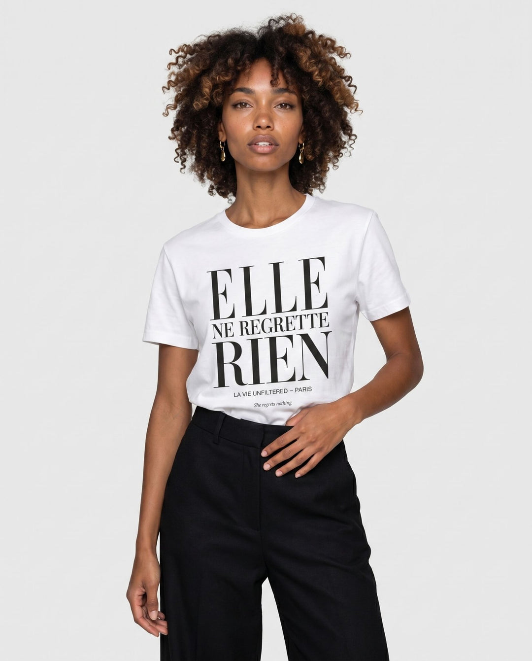 Elle ne regrette rien — Unfiltered Tee - La Vie unfiltered