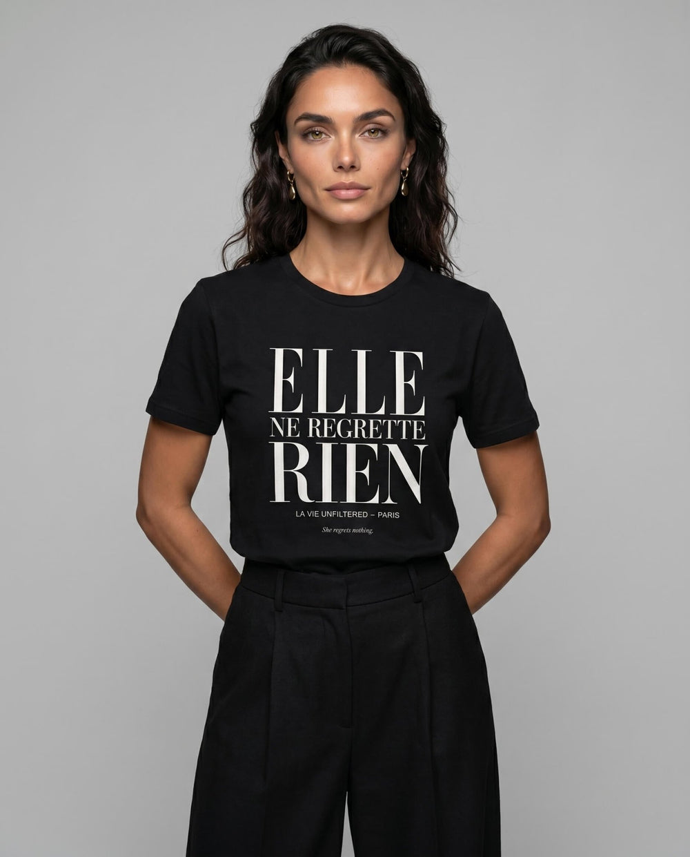 Elle ne regrette rien — Unfiltered Tee - La Vie unfiltered