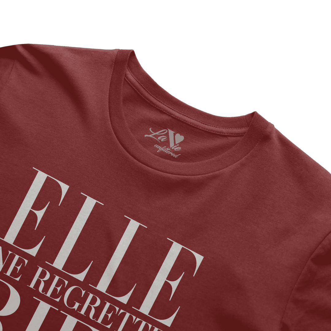Elle ne regrette rien — Unfiltered Tee - La Vie unfiltered