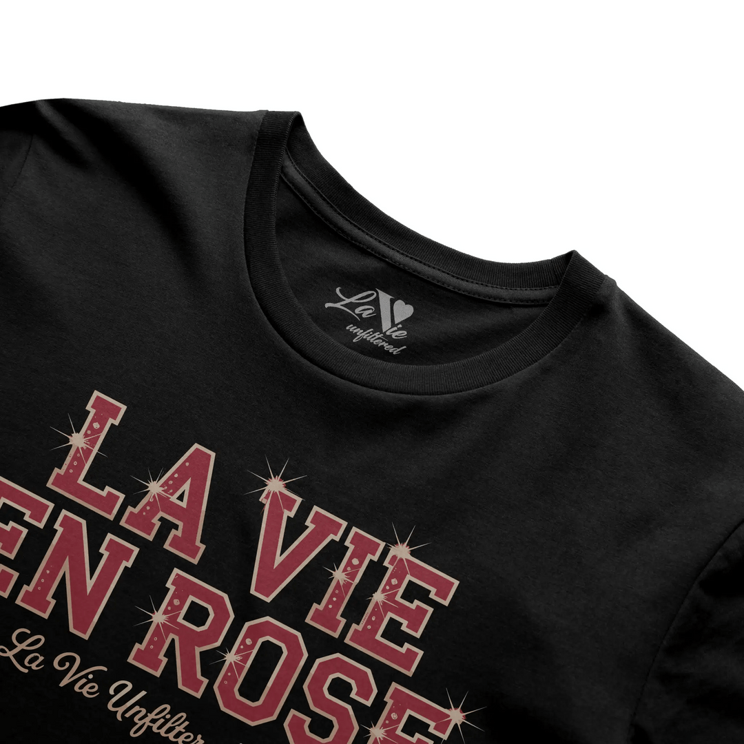 La Vie en Rose Parisian Glam - The Unfiltered Tee - La Vie unfiltered