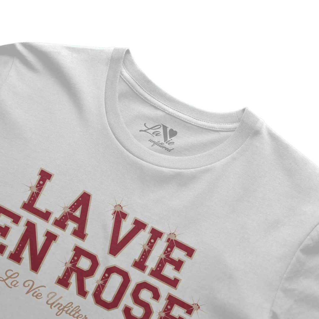 La Vie en Rose Parisian Glam - The Unfiltered Tee - La Vie unfiltered