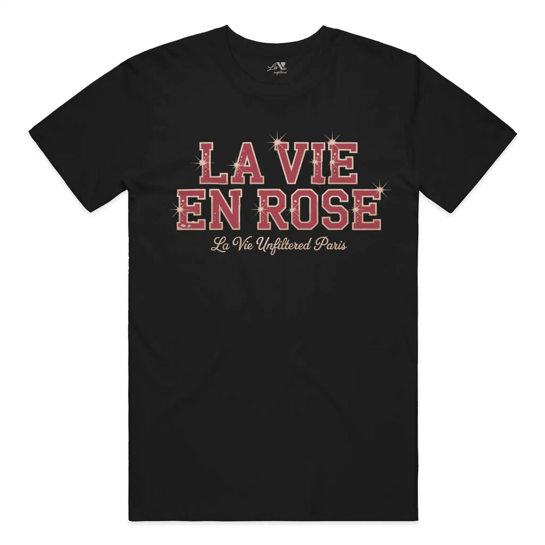 La Vie en Rose Parisian Glam - The Unfiltered Tee - La Vie unfiltered