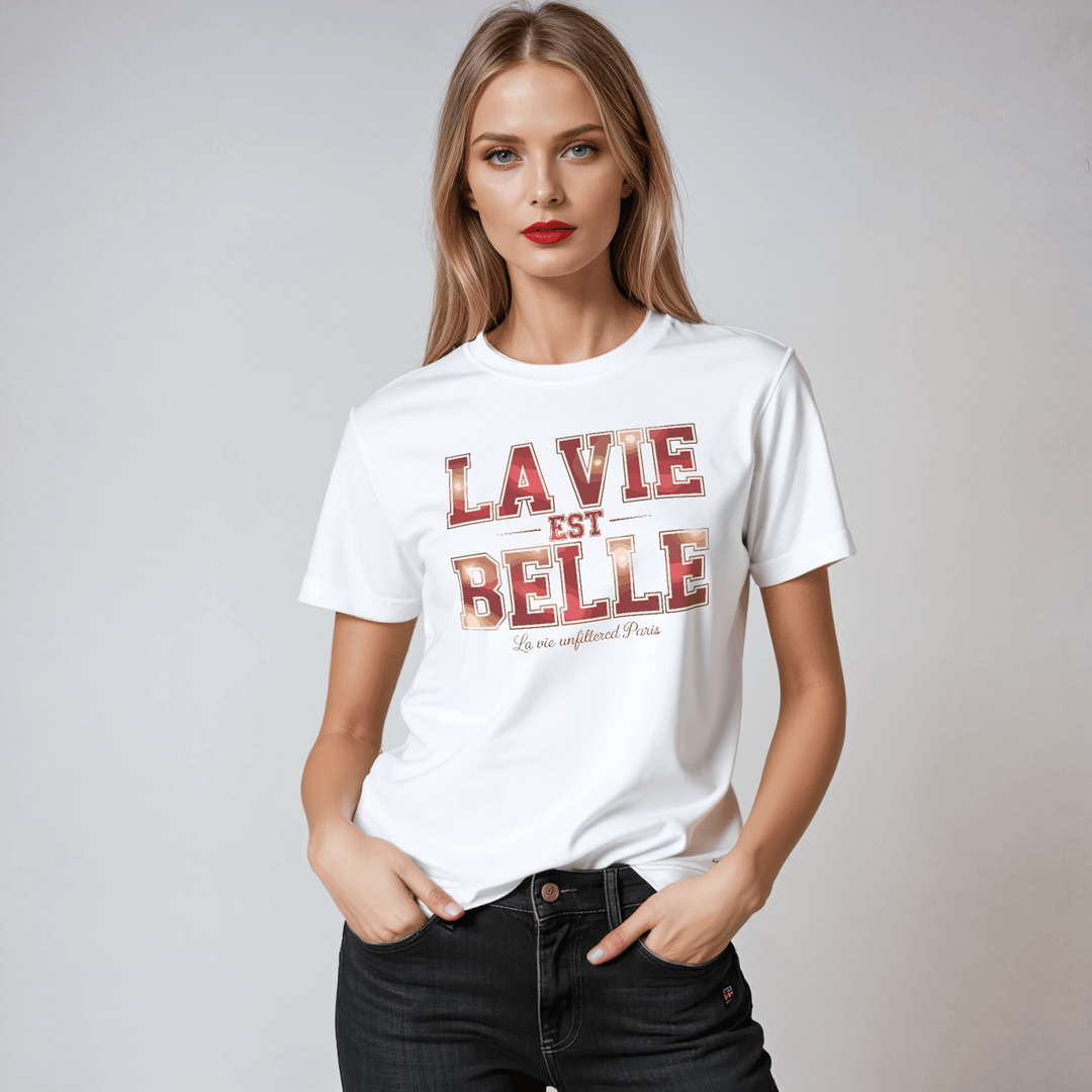 La Vie est Belle Lumière Edition - The Unfiltered Tee - La Vie unfiltered