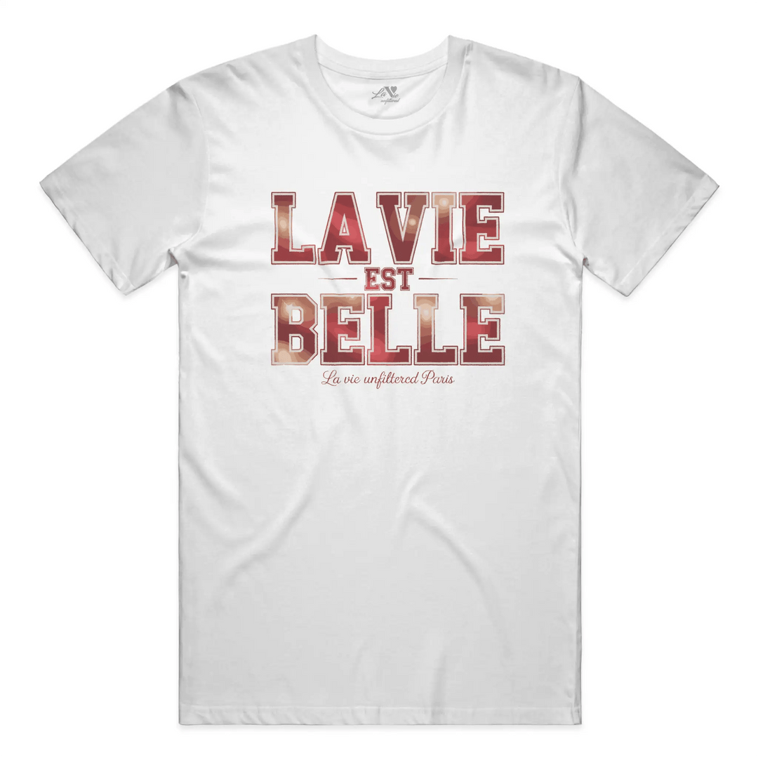 La Vie est Belle Lumière Edition - The Unfiltered Tee - La Vie unfiltered