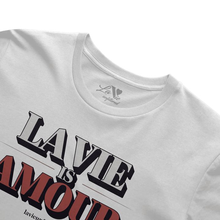 White t-shirt with La Vie is Amour White graphic by La Vie unfiltered