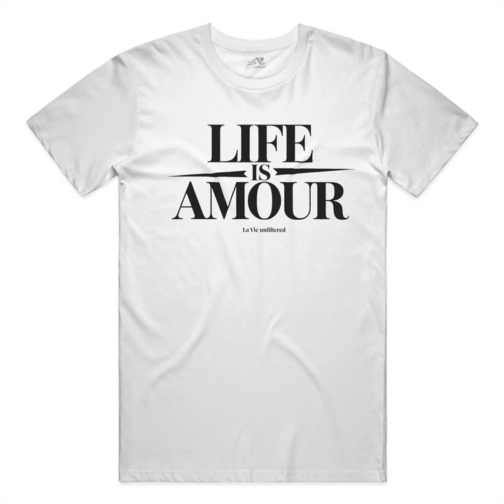 White t-shirt with Life is Amour White graphic by La Vie unfiltered