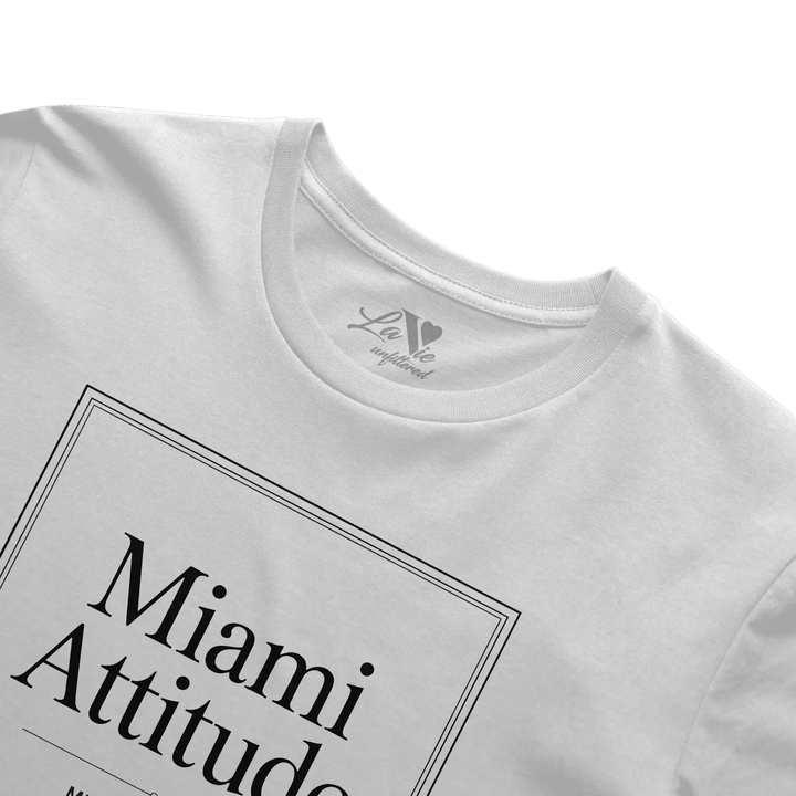 White t-shirt with Miami Attitude graphic by La Vie unfiltered