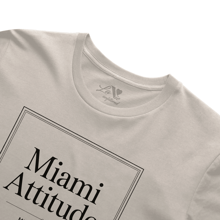 Soft Sand t-shirt with Miami Attitude graphic by La Vie unfiltered