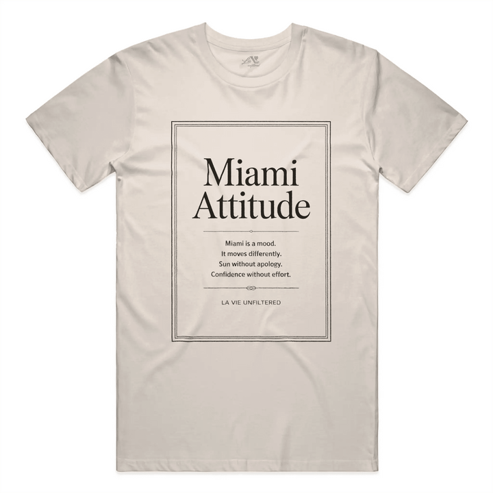 Soft Sand t-shirt with Miami Attitude graphic by La Vie unfiltered