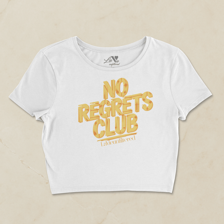 No Regrets Club Cut - The Unfiltered Crop - La Vie unfiltered