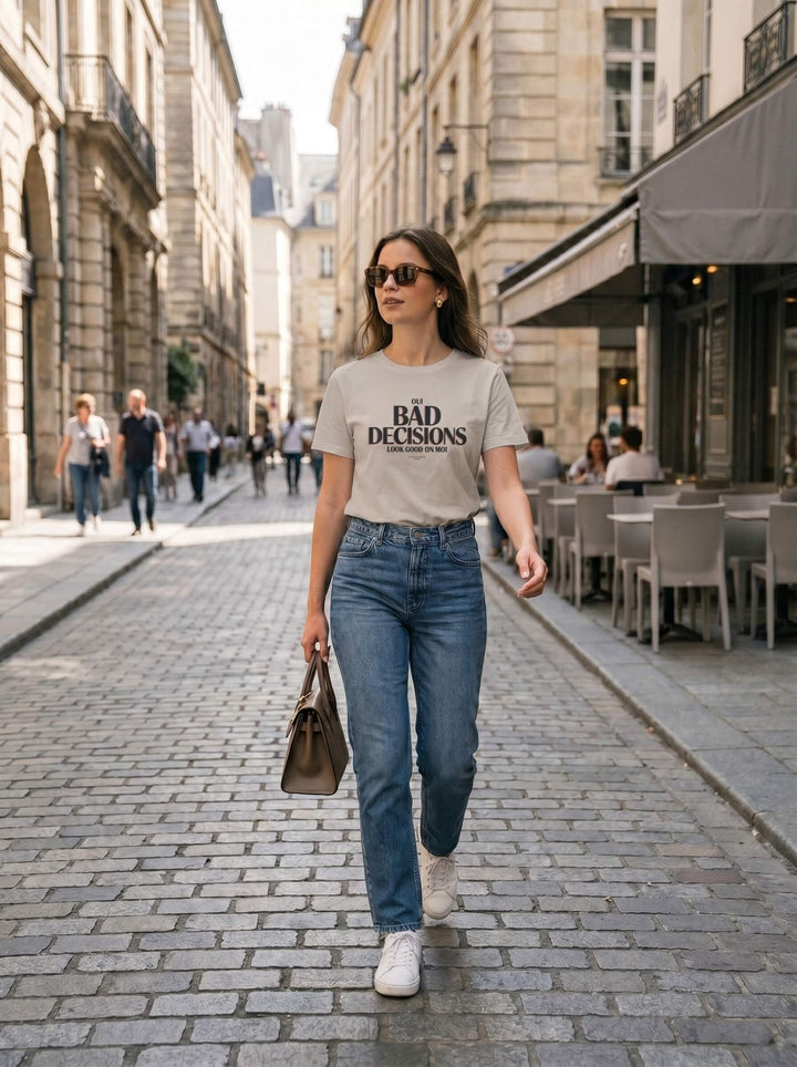 Oui, Bad Decisions — Unfiltered Tee - La Vie unfiltered