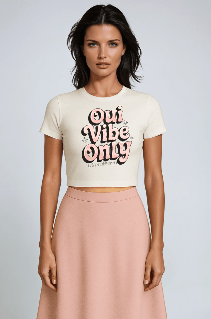 Oui Vibe Drop - The Unfiltered Crop - La Vie unfiltered