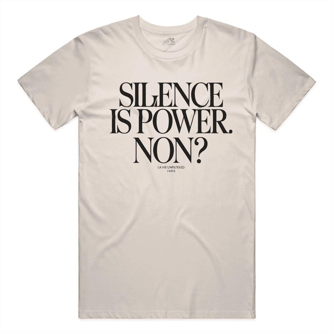Soft Sand t-shirt with Silence is power graphic print by La Vie unfiltered