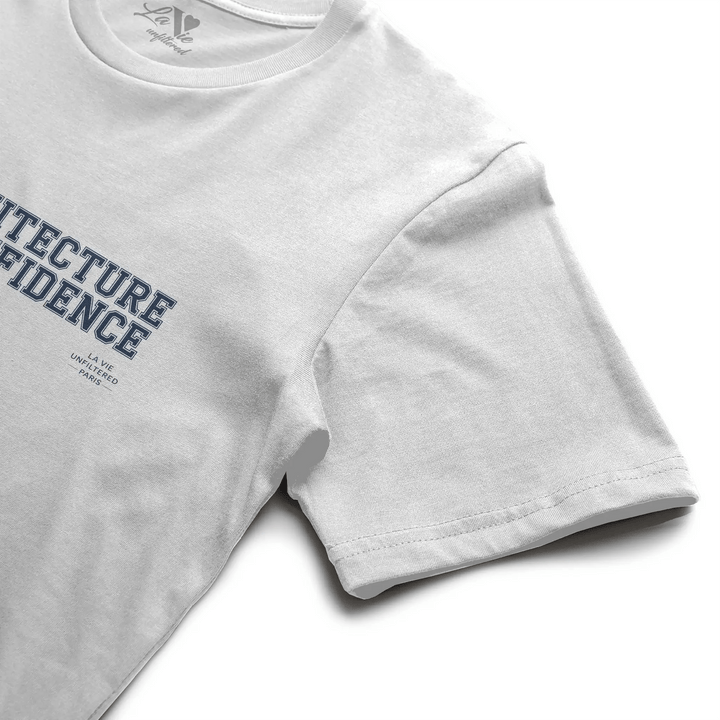 The Architecture of Confidence - The Unfiltered Tee - La Vie unfiltered