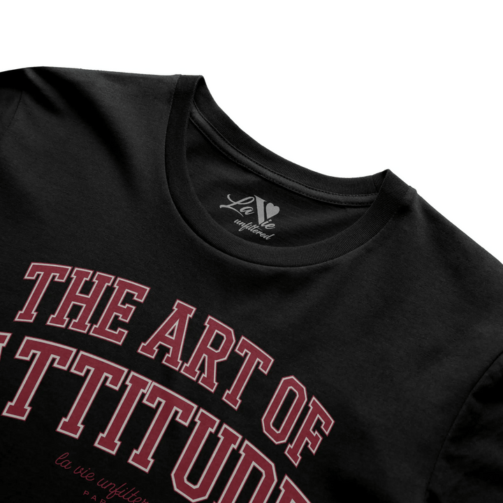 The Art Of Attitude Rouge - The Unfiltered Tee - La Vie unfiltered