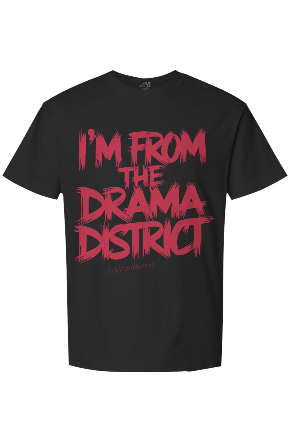 The Drama District - The Unfiltered Boxy Fit - La Vie unfiltered