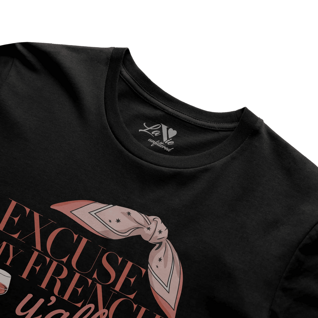 Black t-shirt with The French Excuse graphic by La Vie unfiltered