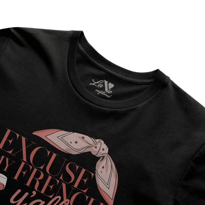 Black t-shirt with The French Excuse graphic by La Vie unfiltered