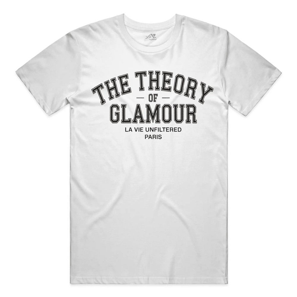 The Theory Of Glamour - The Unfiltered Tee - La Vie unfiltered