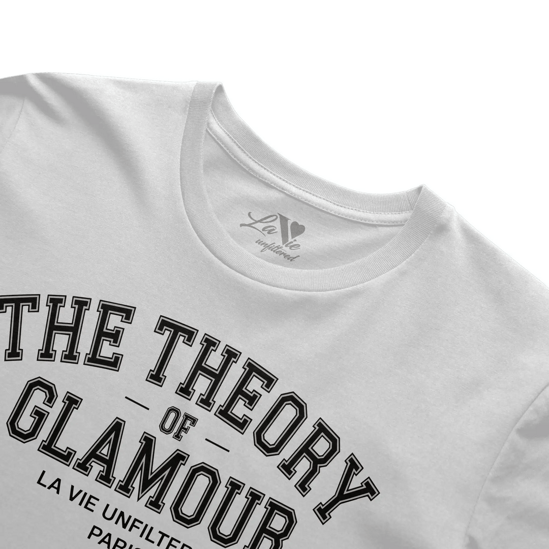 The Theory Of Glamour - The Unfiltered Tee - La Vie unfiltered